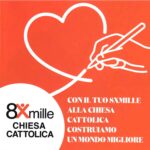 8×1000 ALLA CHIESA CATTOLICA 8×1000 ALLA CHIESA CATTOLICA